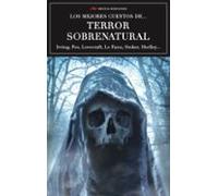 Los Mejores Cuentos De Terror Sobrenatural