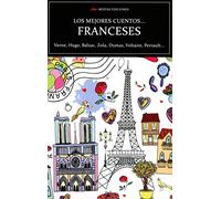 Los mejores cuentos franceses: 12 (Los mejores cuentos de... volumen extra)