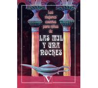 Los mejores cuentos para niños de las mil y una noches (Infantil-Juvenil)