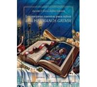 Los Mejores Cuentos Para Niños De Los Hermanos Grimm