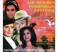 Los Mejores Pasodobles Cantados [CD de audio] Lola Flores, Juanita Reina, Luis Lucena, Marifé de Triana, Lolita Sevilla, Adelfa