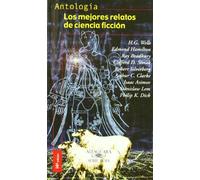 LOS MEJORES RELATOS DE CIENCIA FICCION