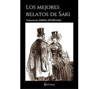 LOS MEJORES RELATOS DE SAKI: 2 (Skytale Narrativa)