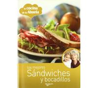 Los mejores sándwiches y bocadillos (Saber vivir)