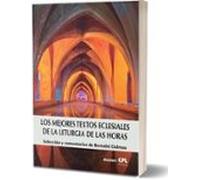 Los mejores textos eclesiales de la Liturgia de las Horas