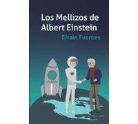 LOS MELLIZOS DE ALBERT EINSTEIN