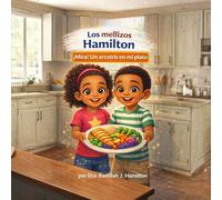 Los Mellizos Hamilton: ¡Mira! Un Arcoíris En Mi Plato (The Healthy Hamilton Twins)