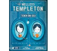Los mellizos Templeton tienen una idea / The Templeton Twins Have an Idea (Escritura desatada)