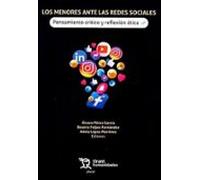 Los Menores Ante Las Redes Sociales. Pensamiento Crítico Y Reflexión E