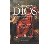 Los Mensajeros de Dios: Un Mensaje Divino de Progreso y Unidad