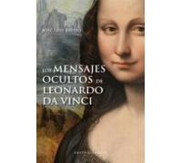Los Mensajes Ocultos De Leonardo Da Vinci: 31 (Base Hispánica)