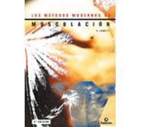 Los Metodos Modernos de Musculación (Deportes)