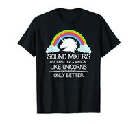 Los mezcladores de Sonido Son como Unicornios | Funny Audio Mixer Engineer Camiseta