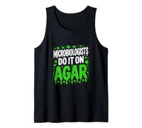Los microbiólogos lo hacen en el agar Microbiólogo Camiseta sin Mangas