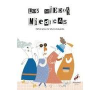 Los miedos miedicas