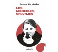 Los Miércoles Salvajes (ebook)