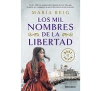 Los Mil Nombres De La Libertad