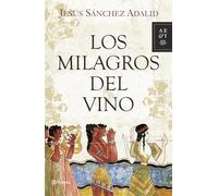 Los milagros del vino (Autores Españoles e Iberoamericanos)