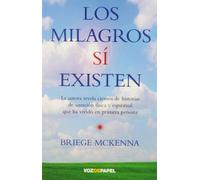 LOS MILAGROS SI EXISTEN