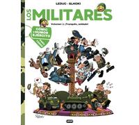 Los Militares, volumen 1: ¡Tranquilo, soldado!: Cómic de Humor sobre el Ejército