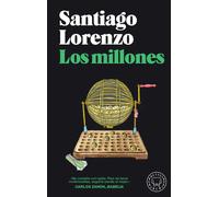 Los millones | Santiago Lorenzo