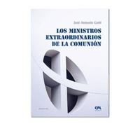 Los ministros extraordinarios de la comunión: 142 (Dossiers CPL)