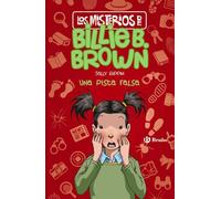 Los misterios de Billie B. Brown 5: Una pista falsa – Bruño