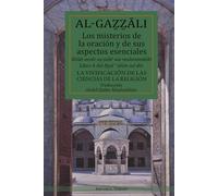 Los misterios de la oración y de sus aspectos esenciales (traducción): Libro 4 del Ihya ulum ad-din