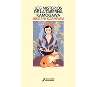 Los misterios de la taberna Kamogawa (Taberna Kamogawa 1) (Salamandra Narrativa)