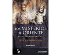 Los Misterios De Oriente. Novela Ii De Publio Vitelio Longo