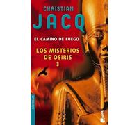 Los misterios de Osiris 3. El camino de fuego: 1 (Bestseller)