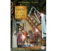 Los Misterios Del Callejon Voltaire 7: Un Esqueleto Debajo Del Tejado