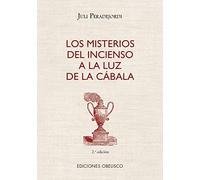 Los Misterios Del Incienso A La Luz De La Cábala
