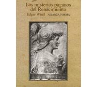 Los misterios paganos del Renacimiento (Alianza forma (AF))