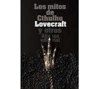 Los Mitos De Cthulhu: Narraciones De Horror Cosmico