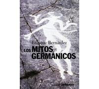 Los mitos germánicos (Alianza Ensayo)