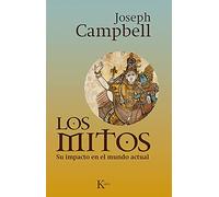 Los mitos: Su impacto en el mundo actual (Sabiduría perenne)