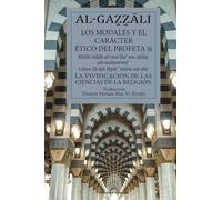 Los modales y el carácter ético del Profeta (saws) (traducción): Libro 20 del Ihya `ulum ad-din