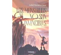 Los monstruos no son invencibles (Novela)