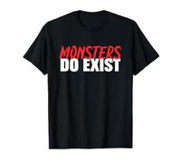 Los monstruos sí existen, divertido, entrenamiento, fitness, humor Camiseta