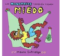 LOS MONSTRUOS TAMBIÉN TIENEN MIEDO