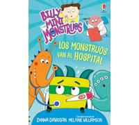 Los monstruos van al hospital - LIBRO 13 (Billy y los mini monstruos)