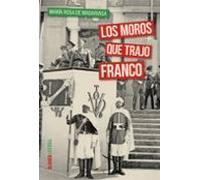 Los Moros Que Trajo Franco