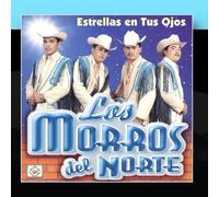 Los Morros Del Norte - Estrellas En Tus Ojos
