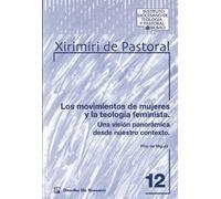 Los movimientos de mujeres y la teología feminista (Institituto Diocesano de Teología y Pastoral)