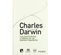 Los movimientos y hábitos de las plantas trepadoras (Biblioteca Darwiniana)