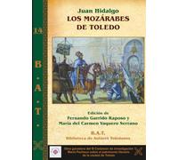 LOS MOZÁRABES DE TOLEDO. DRAMA HISTÓRICO