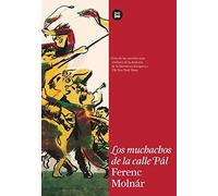 Los muchachos de la calle Pál | Ferenc Molnár