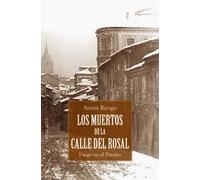 LOS MUERTOS DE LA CALLE DEL ROSAL | Jose Antonio Alvarez Riesgo
