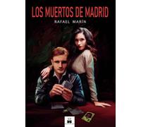 Los muertos de Madrid: Una aventura de Torre (o dos)